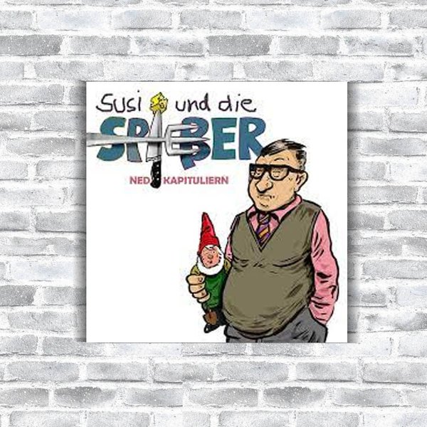 Susi & die Spießer CD "Ned kapituliern"